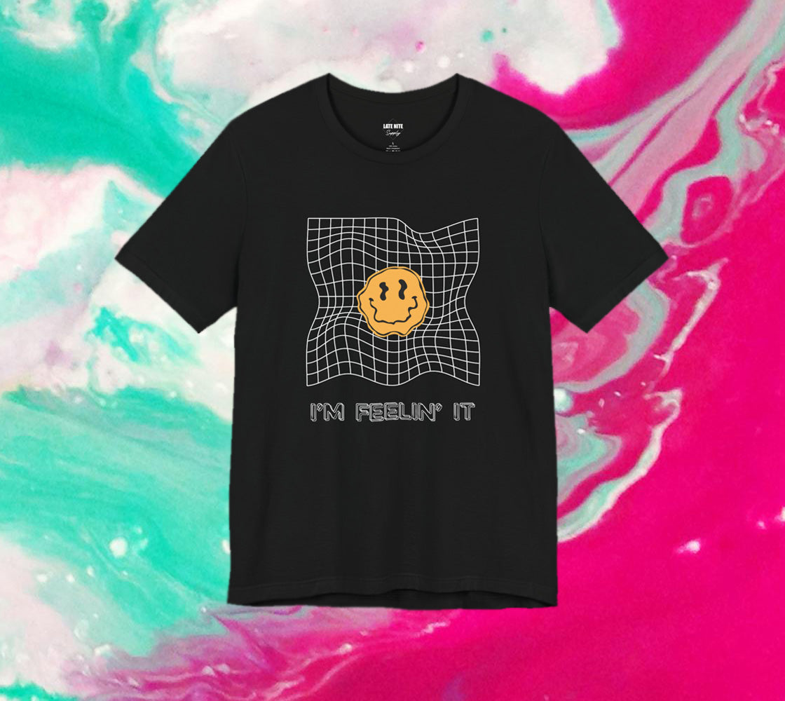 I'm feelin it techno t-shirt