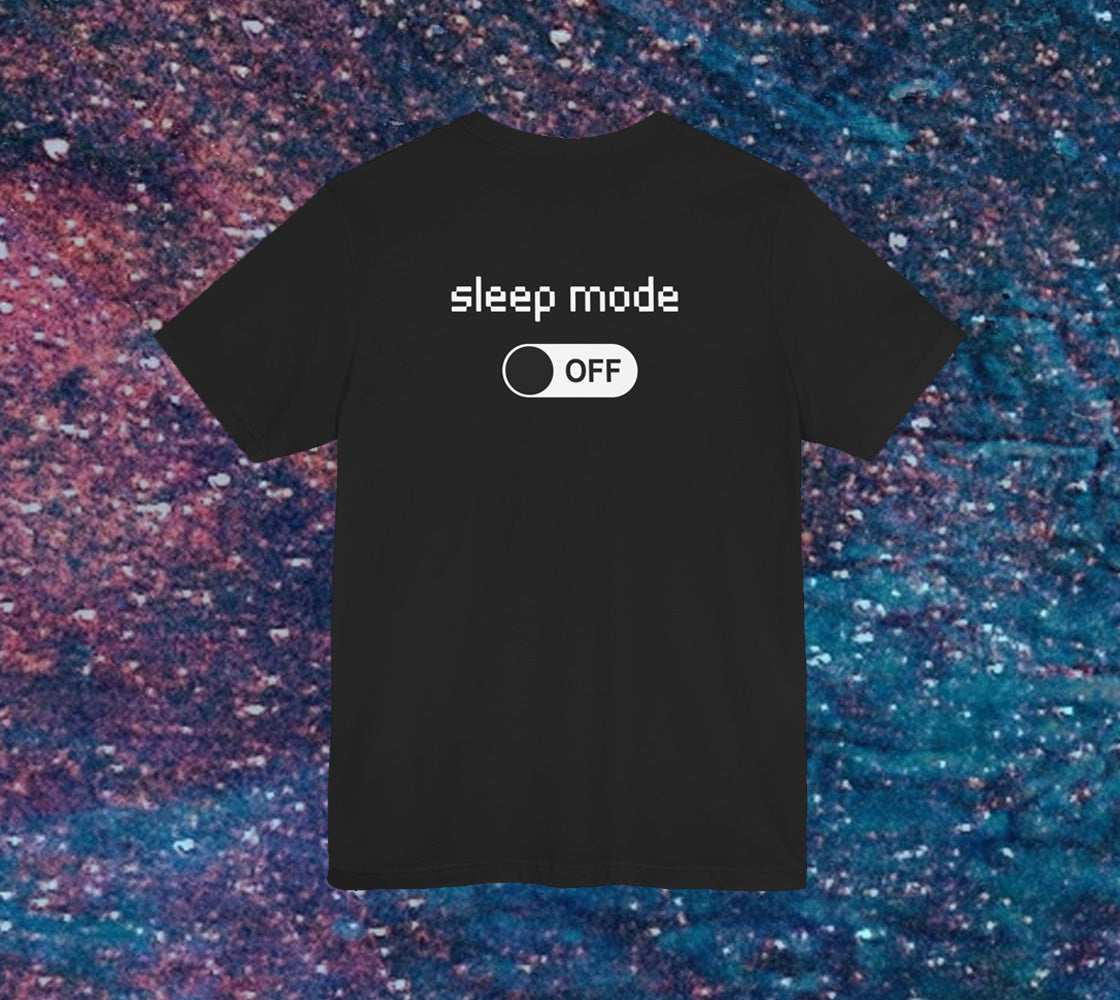 Party Mode: ON/Sleep Mode: OFF (back) techno t-shirt